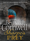 Sharpe's Prey (eBook): Sharpe Series, Book 5